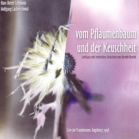 Wolfgang Lackerschmid: Vom Pflaumenbaum Und Der Keusc [CD]