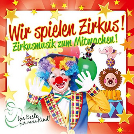 Wir Spielen Zirkus! Das Beste [CD]
