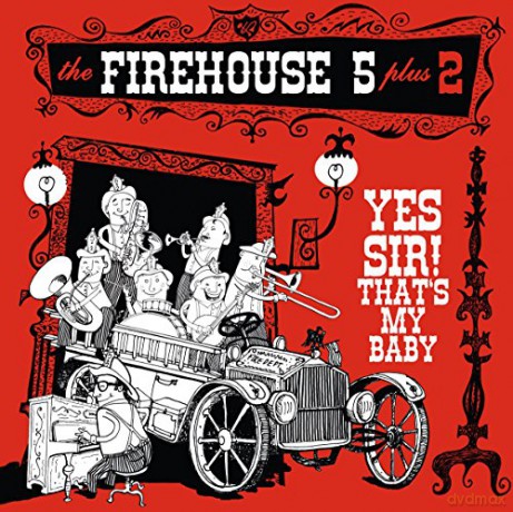 Firehouse Five Plus Two: Yes Sir! Thats My Baby [Winyl]