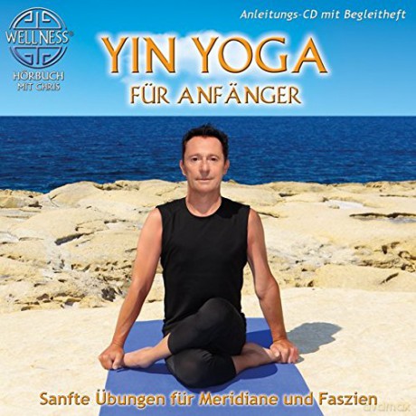 Chris: Yin Yoga fuer Anfaenger [CD]