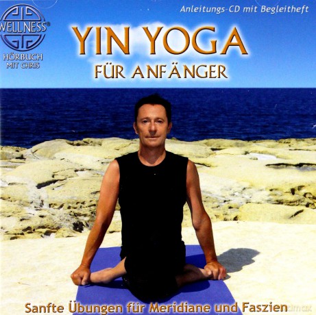 Chris: Yin Yoga fuer Anfaenger [CD]