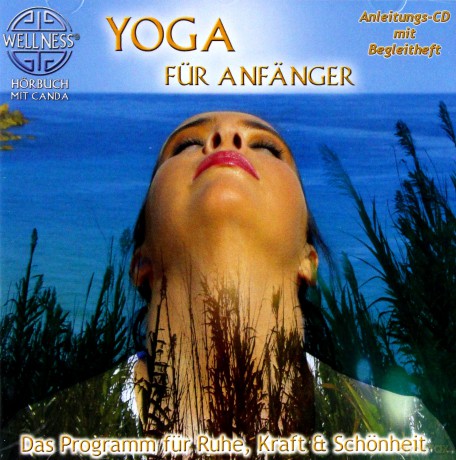 Canda: Yoga faźr Anfa¤nger - Das Progra [CD]