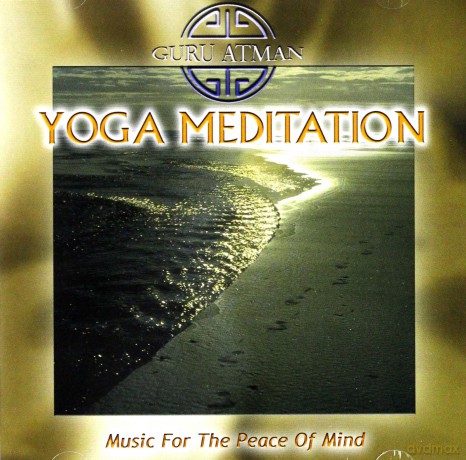 Guru Atman: Yoga Meditation-Music For The [CD]