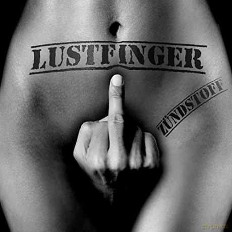 Lustfinger: Zaźndstoff [CD]