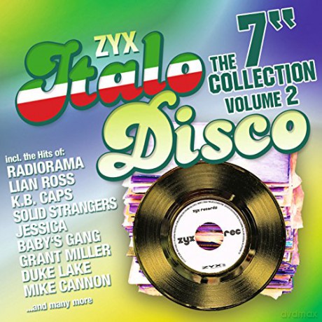ZYX Italo Disco: The 7" Collection [2CD]