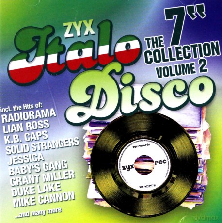 ZYX Italo Disco: The 7" Collection [2CD]