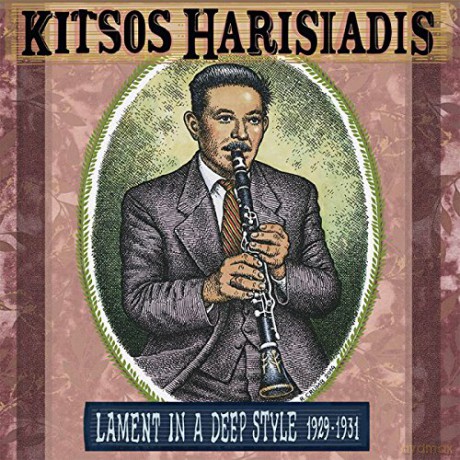 Kitsos Harisiadis: Lament In A Deep Style 1929-1931 [CD]