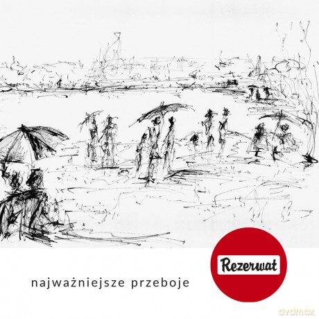 Rezerwat: Najważniejsze przeboje [CD]