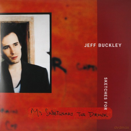 Jeff Buckley: Sketches for My Sweetheart The Drunk [3xWinyl]