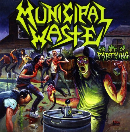 Municipal Waste: The Art Of Partying [CD]