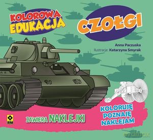 Czołgi. Kolorowa edukacja - Anna Paczuska [KSIĄŻKA]