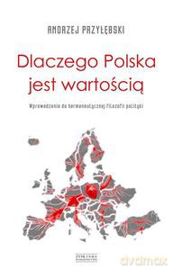 Dlaczego Polska jest wartością - Andrzej Przyłębski [KSIĄŻKA]