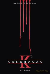 Generacja K (Tom 2) - Marine Carteron [KSIĄŻKA]