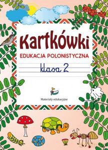 Kartkówki. Edukacja polonistyczna Klasa 2. Materiały edukacyjne - Beata Guzowska [KSIĄŻKA]