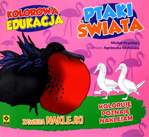 Ptaki świata. Kolorowa edukacja - Michał Kryciński [KSIĄŻKA]