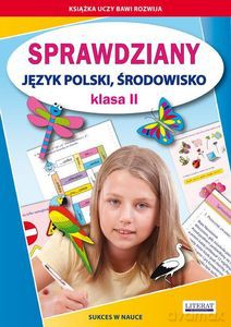 Sprawdziany. Język polski, środowisko Klasa II - Beata Guzowska, Iwona Kowalska [KSIĄŻKA]