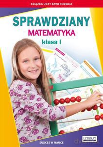 Sprawdziany. Matematyka Klasa I - Beata Guzowska, Iwona Kowalska [KSIĄŻKA]