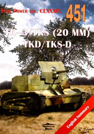 TK-3/TKS (20 MM) TKD/TKS-D Tank Power vol. CLXXXIX 451 - Janusz Ledwoch [KSIĄŻKA]