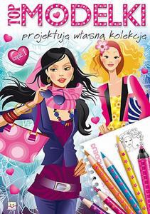 Top modelki. Projektuję własną kolekcję [KSIĄŻKA]