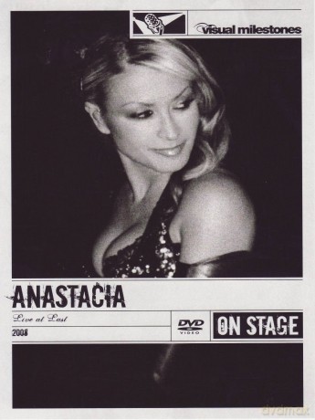 Anastacia: Live At Last Visual Milestones [DVD]