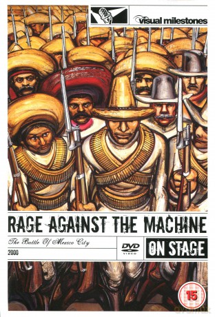 Rage Against The Machine: The Battle Of Mexico City Visual Milestones [DVD]
