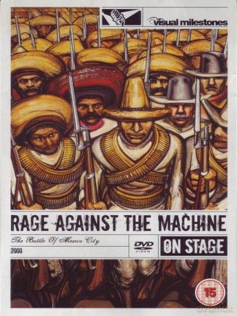 Rage Against The Machine: The Battle Of Mexico City Visual Milestones [DVD]