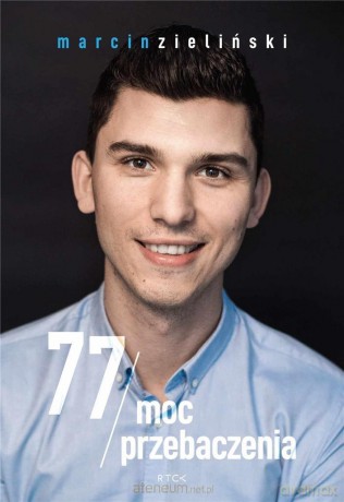 77/ moc przebaczenia - Marcin Zieliński [KSIĄŻKA]