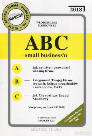 ABC small business'u 2018 - Włodzimierz Markowski [KSIĄŻKA]