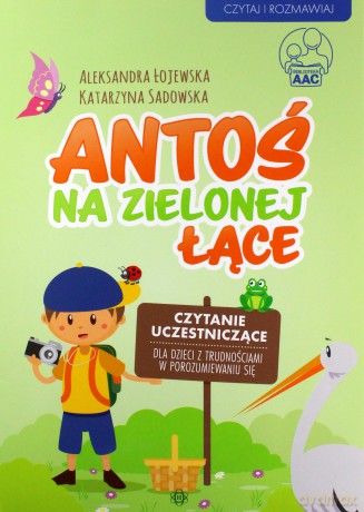 Antoś na zielonej łące - Aleksandra Łojewska, Katarzyna Sadowska [KSIĄŻKA]