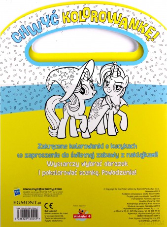 Chwyć kolorowankę! My Little Pony [KSIĄŻKA]
