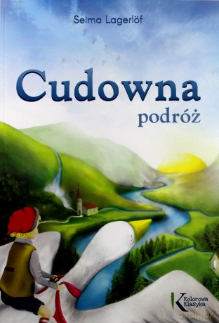 Cudowna podróż kolor - Selma Lagerlf [KSIĄŻKA]