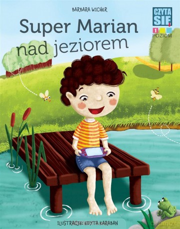 CZYTASIE Poziom 1. Super Marian nad jeziorem [KSIĄŻKA]