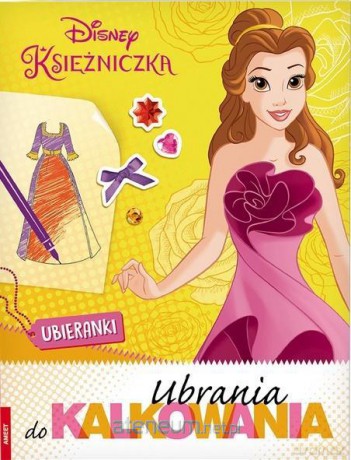 Disney Księżniczka. Ubrania do Kalkowania [KSIĄŻKA]