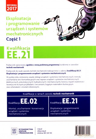 Eksploatacja i programowanie urządzeń mechatronicznych EE.21 cz. 1 [KSIĄŻKA]