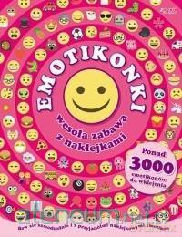 Emotikonki. Wesoła zabawa z naklejkami [KSIĄŻKA]