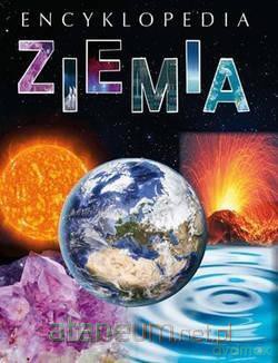 Encyklopedia Ziemia - Agnes Vandewiele, Emilie Beaumont [KSIĄŻKA]
