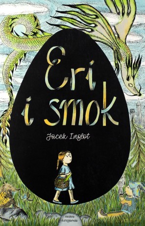 Eri i smok - Jacek Inglot, Anita Graboś [KSIĄŻKA]