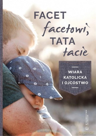 Facet facetowi, tata tacie - Brian Caulfield [KSIĄŻKA]