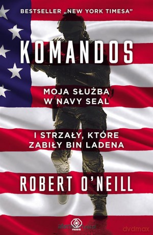 Komandos - Robert O'Neill [KSIĄŻKA]