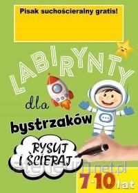 Labirynty dla bystrzaków 7-10 lat [KSIĄŻKA]