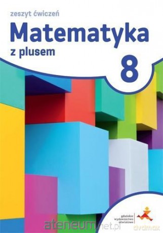Matematyka Szkoła podstawowa 8 Z Plusem ćwiczenia [KSIĄŻKA]