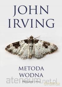 Metoda wodna - John Irving [KSIĄŻKA]