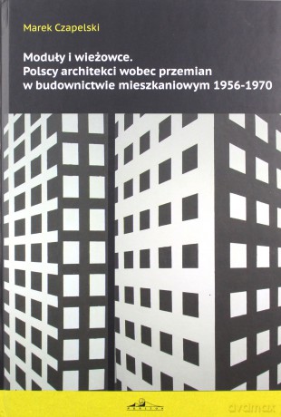Modele i wieżowce - Marek Czapelski [KSIĄŻKA]