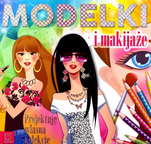 Modelki i makijaże - projektuję własną kolekcję [KSIĄŻKA]