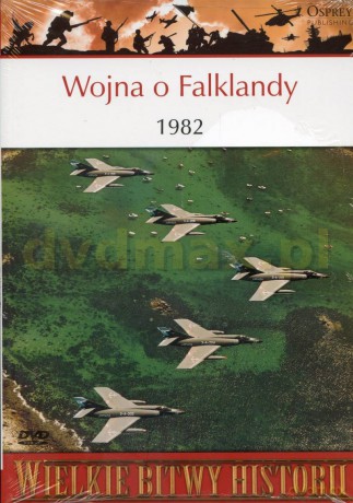 Wielkie Bitwy Historii 06: Wojna o Falklandy 1982 [KSIĄŻKA]+[DVD]