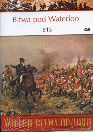 Wielkie Bitwy Historii 07: Bitwa pod Waterloo 1815 [książka]+[DVD]