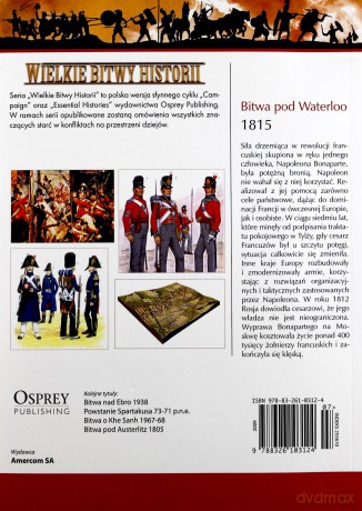 Wielkie Bitwy Historii 07: Bitwa pod Waterloo 1815 [książka]+[DVD]