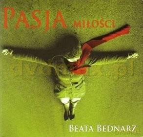 Beata Bednarz: Pasja Miłości (digipack) [CD]