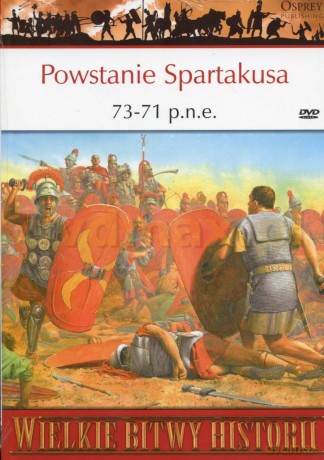 Wielkie Bitwy Historii 09: Powstanie Spartakusa 73-71 p.n.e. [książka]+[DVD]