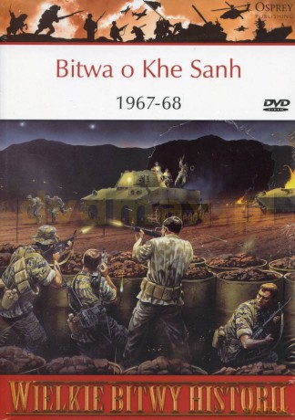 Wielkie Bitwy Historii 10: Bitwa o Khe Sanh 1967-68 [książka]+[DVD]